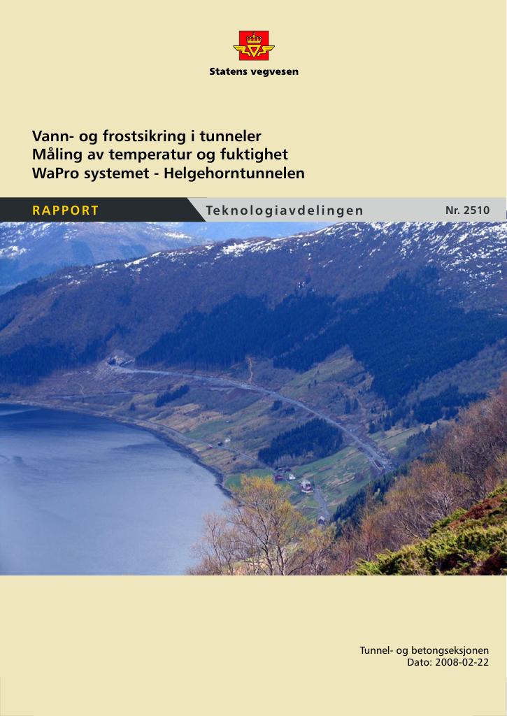 Forsiden av dokumentet Vann- og frostsikring i tunneler : måling av temperatur og fuktighet : WaPro systemet - Helgehorntunnelen