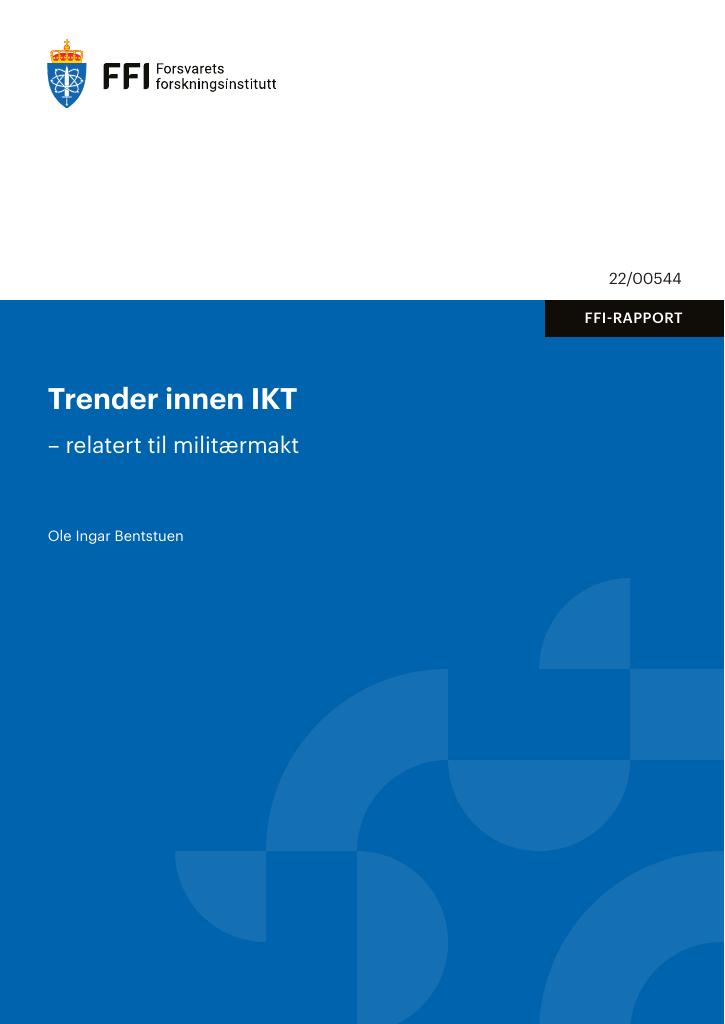 Forsiden av dokumentet Trender innen IKT : relatert til militærmakt