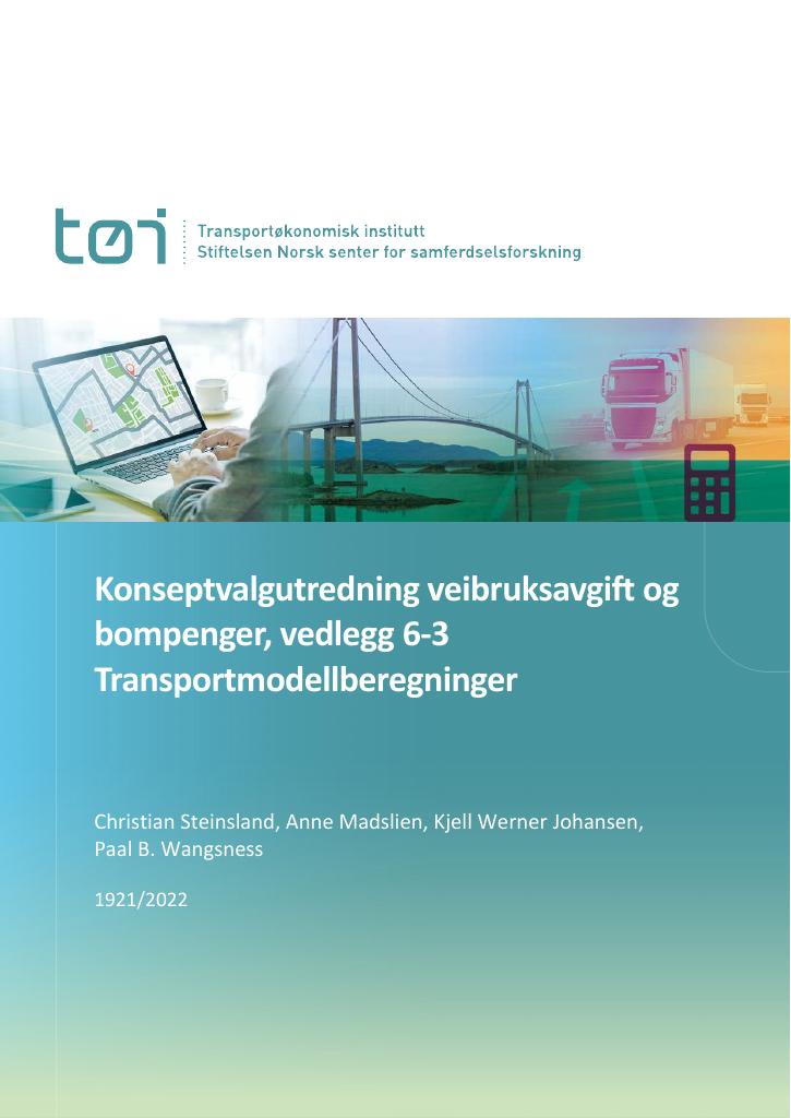 Forsiden av dokumentet Konseptvalgutredning veibruksavgift og bompenger, vedlegg 6-3 : Transportmodellberegninger