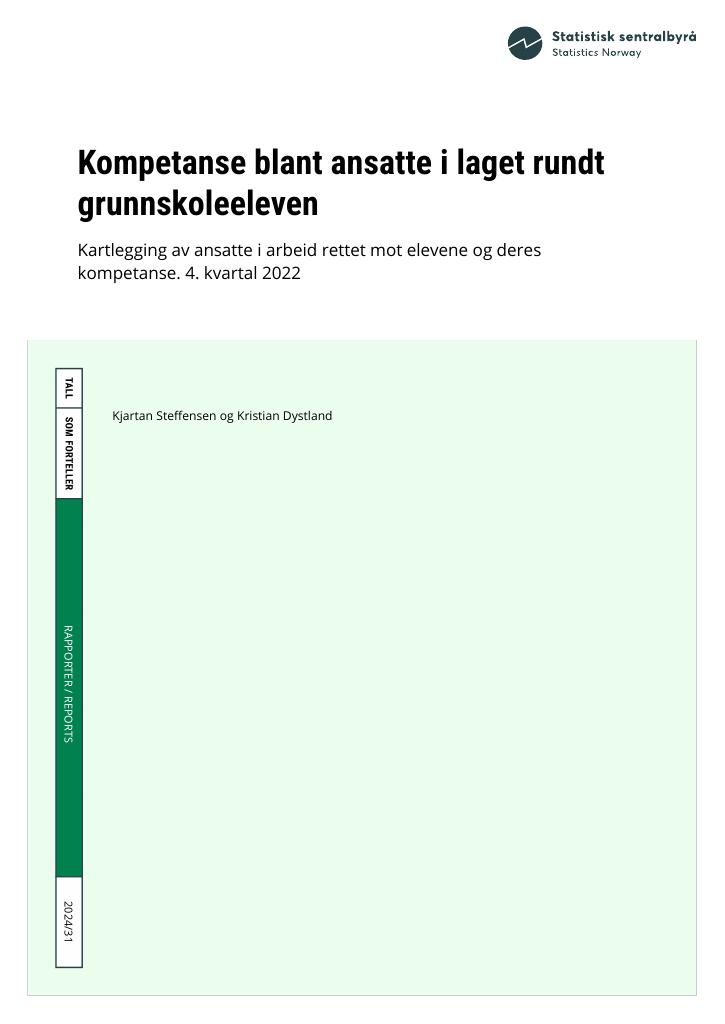 Forsiden av dokumentet Kompetanse blant ansatte i laget rundt
grunnskoleeleven