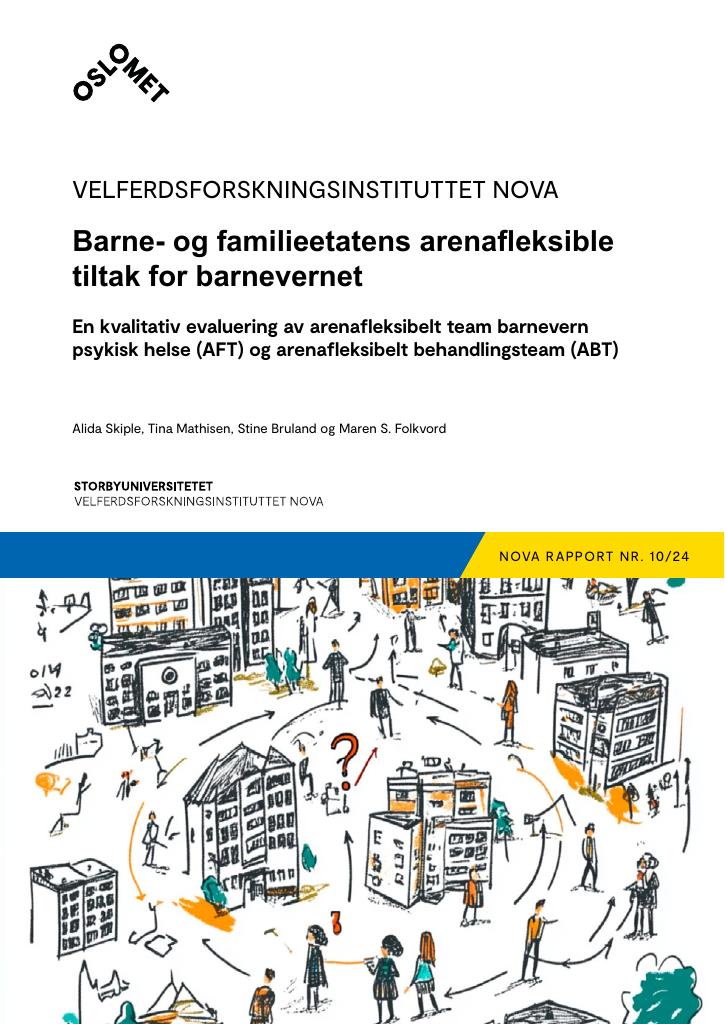 Forsiden av dokumentet Barne- og familieetatens arenafleksible tiltak for barnevernet