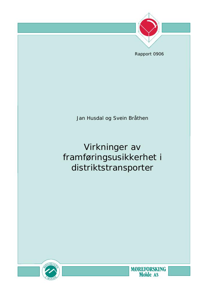 Forsiden av dokumentet Virkninger av framføringsusikkerhet i distrikstransporter