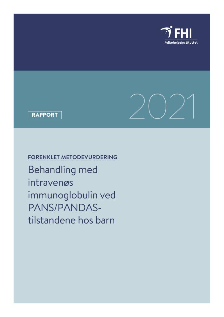 Forsiden av dokumentet Behandling med intravenøs immunoglobulin ved PANS/PANDAS-tilstandene hos barn :