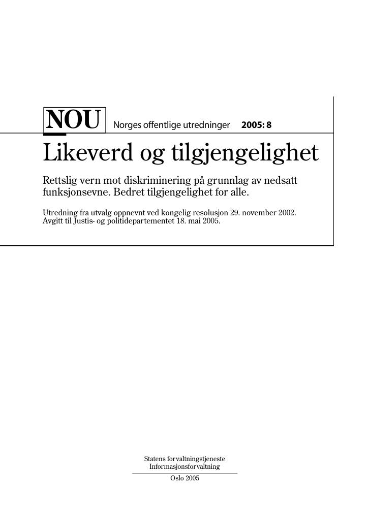 Forsiden av dokumentet NOU 2005: 8 - Likeverd og tilgjengelighet