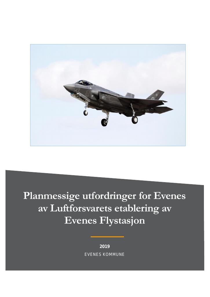 Forsiden av dokumentet Planmessige utfordringer for Evenes av Luftforsvarets etablering av Evenes Flystasjon
