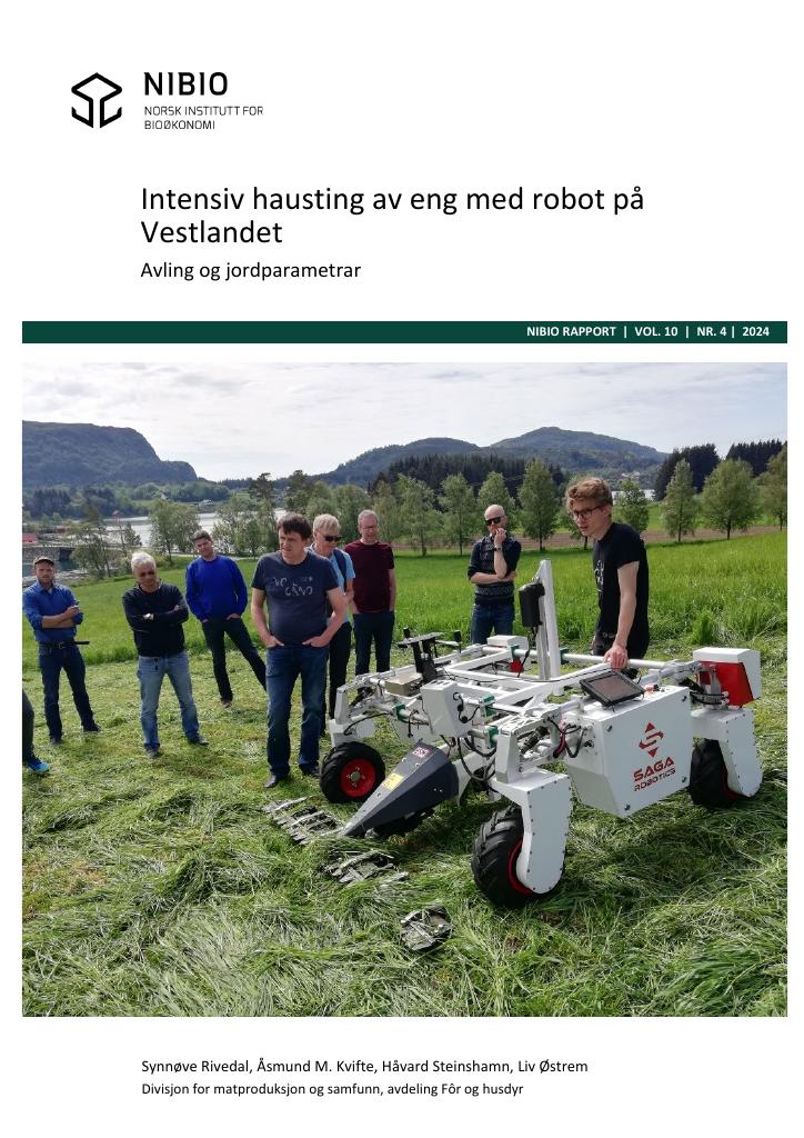 Forsiden av dokumentet Intensiv hausting av eng med robot på Vestlandet – Avling og jordeigenskapar