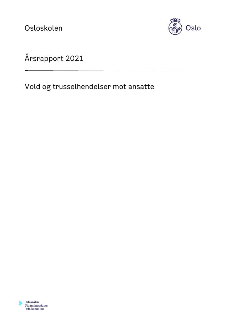 Forsiden av dokumentet Vold og trusselhendelser mot ansatte - Årsrapport 2021