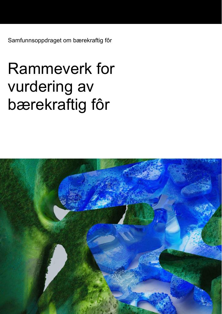 Forsiden av dokumentet Samfunnsoppdraget om bærekraftig fôr