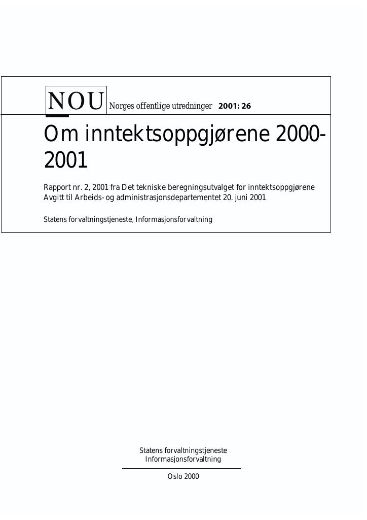 Forsiden av dokumentet NOU 2001: 26 - Om inntektsoppgjørene 2000-2001