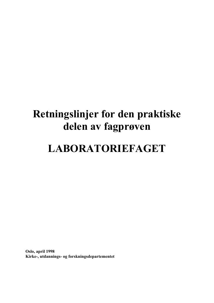 Forsiden av dokumentet Retningslinjer for den praktiske delen av fagprøven : LABORATORIEFAGET