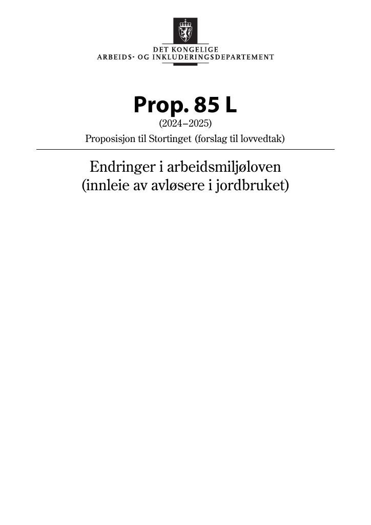 Forsiden av dokumentet Prop. 85 L (2024–2025)