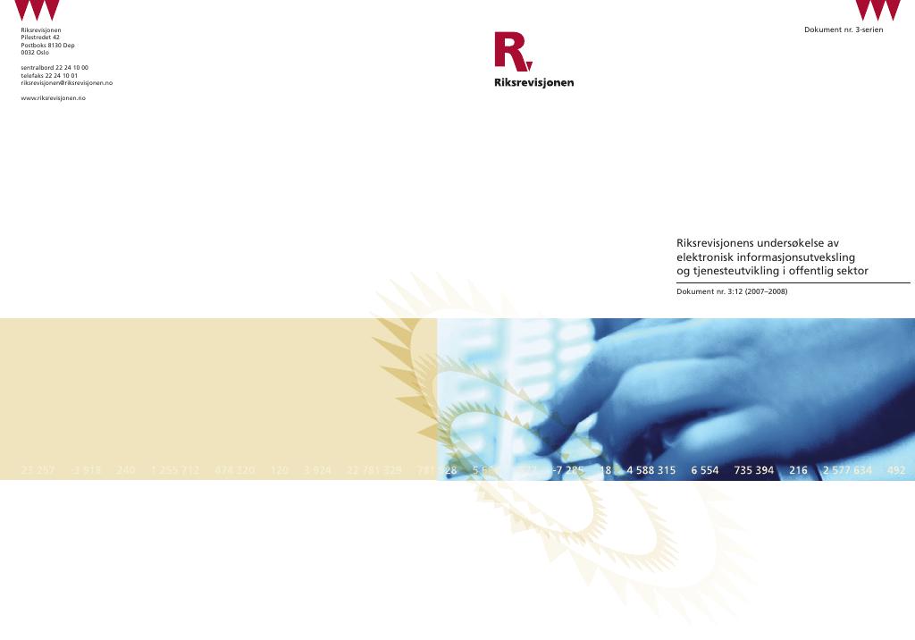 Forsiden av dokumentet Riksrevisjonens undersøkelse av elektronisk informasjonsutveksling og tjenesteutvikling i offentlig sektor