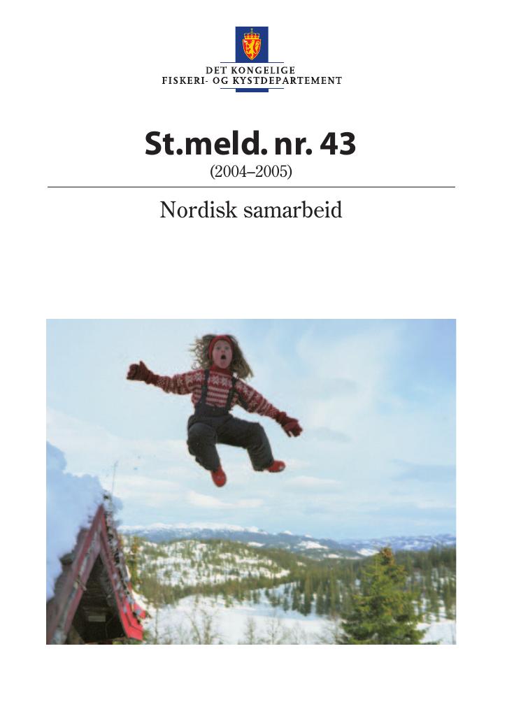 Forsiden av dokumentet St.meld. nr. 43 (2004-2005)