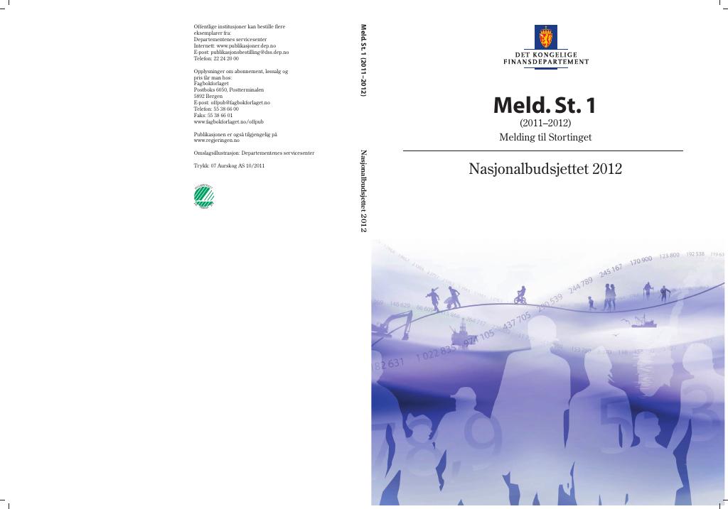 Forsiden av dokumentet Meld. St. 1 (2011 – 2012)