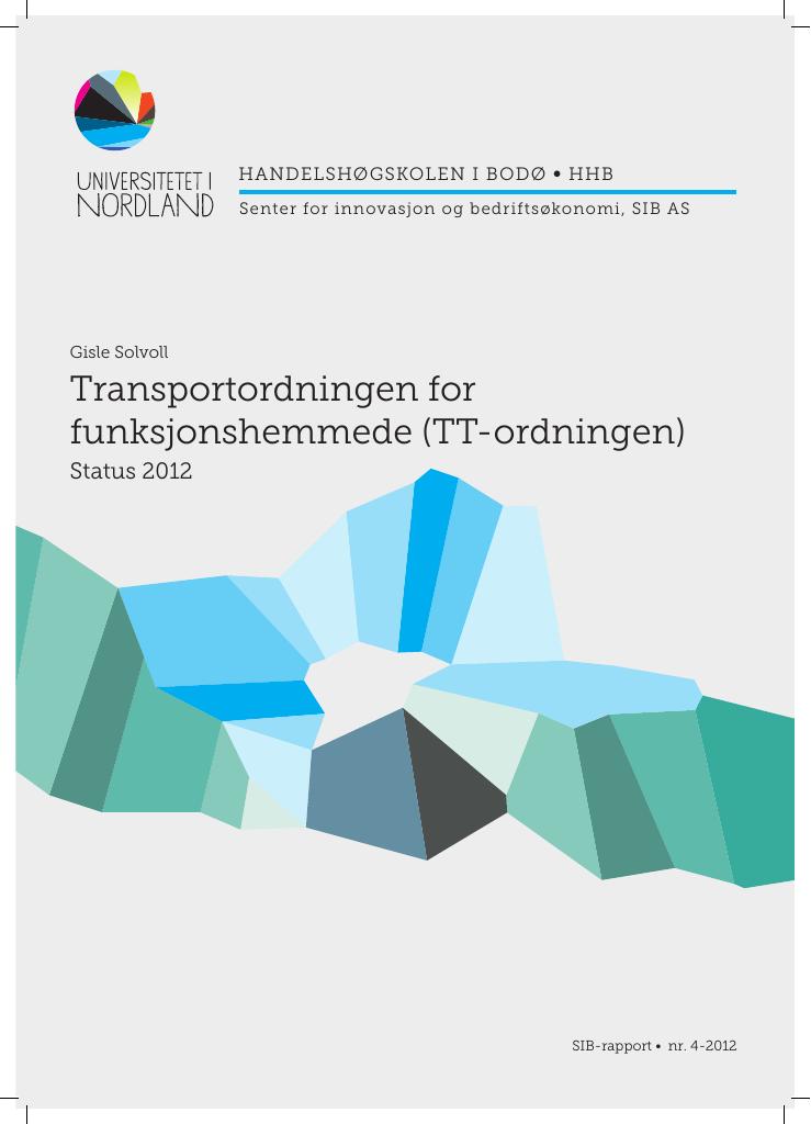 Forsiden av dokumentet Transportordningen for funksjonshemmede (TT-ordningen) - Status 2012