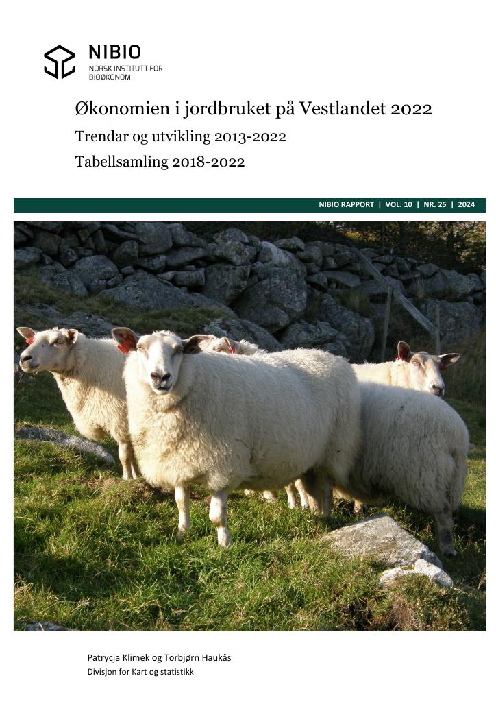 Forsiden av dokumentet Økonomien i jordbruket på Vestlandet 2022. Trendar og utvikling 2013-2022 : Tabellsamling 2018-2022