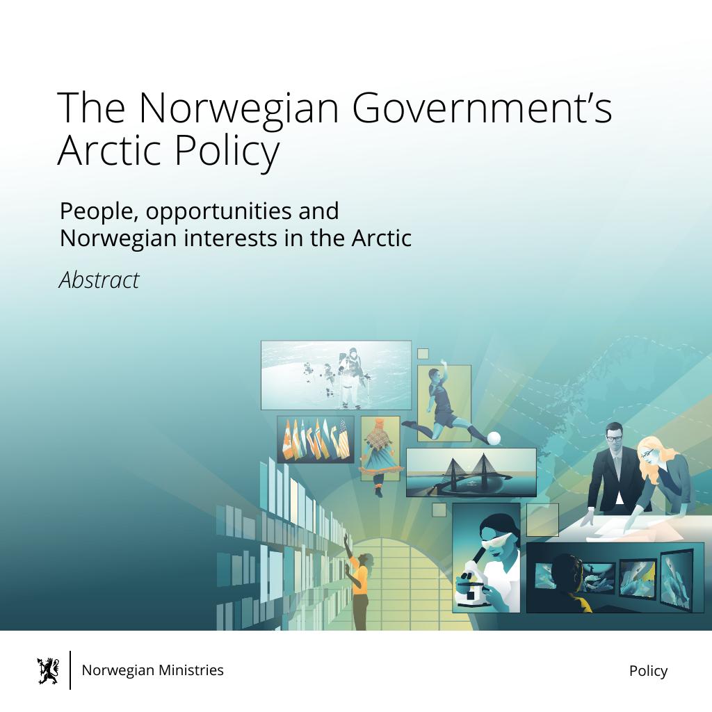 Forsiden av dokumentet The Norwegian Government's Arctic Policy