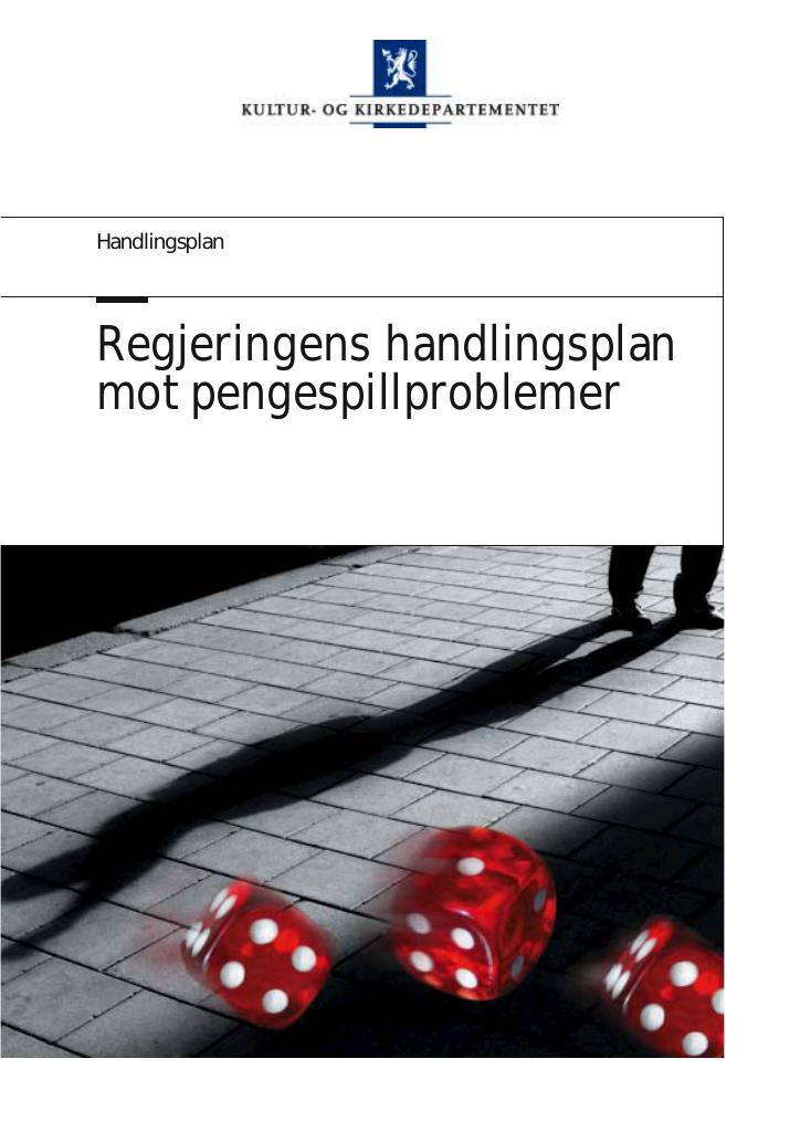 Forsiden av dokumentet Regjeringens handlingsplan mot pengespillproblemer (2005)