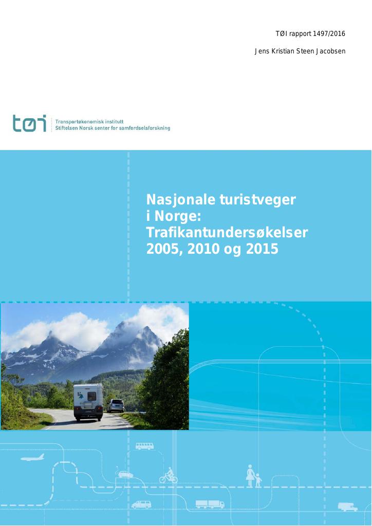 Forsiden av dokumentet Nasjonale turistveger i Norge : trafikantundersøkelser 2005, 2010 og 2015