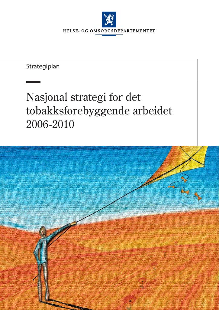 Forsiden av dokumentet Ny strategiplan for det tobakksforebyggende arbeidet i Norge 2006-2010