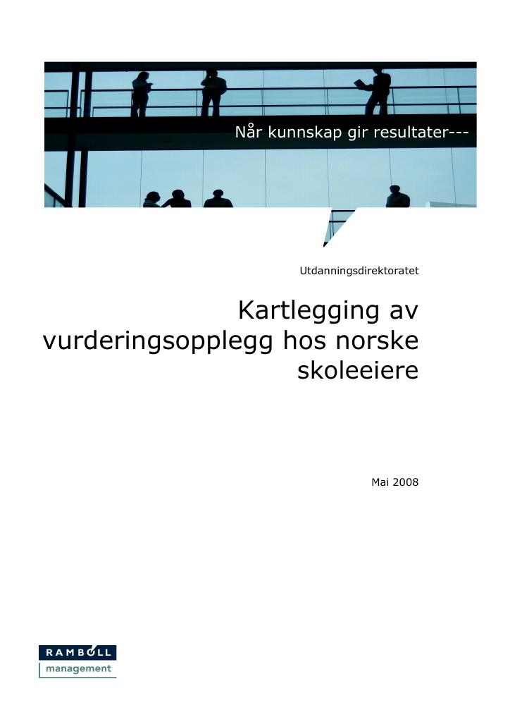 Forsiden av dokumentet Kartlegging av vurderingsopplegg hos norske skoleeiere