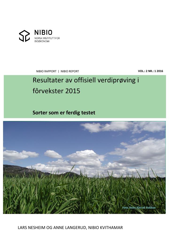 Forsiden av dokumentet Resultater av offisiell verdiprøving i fôrvekster 2015. Sorter som er ferdig testet