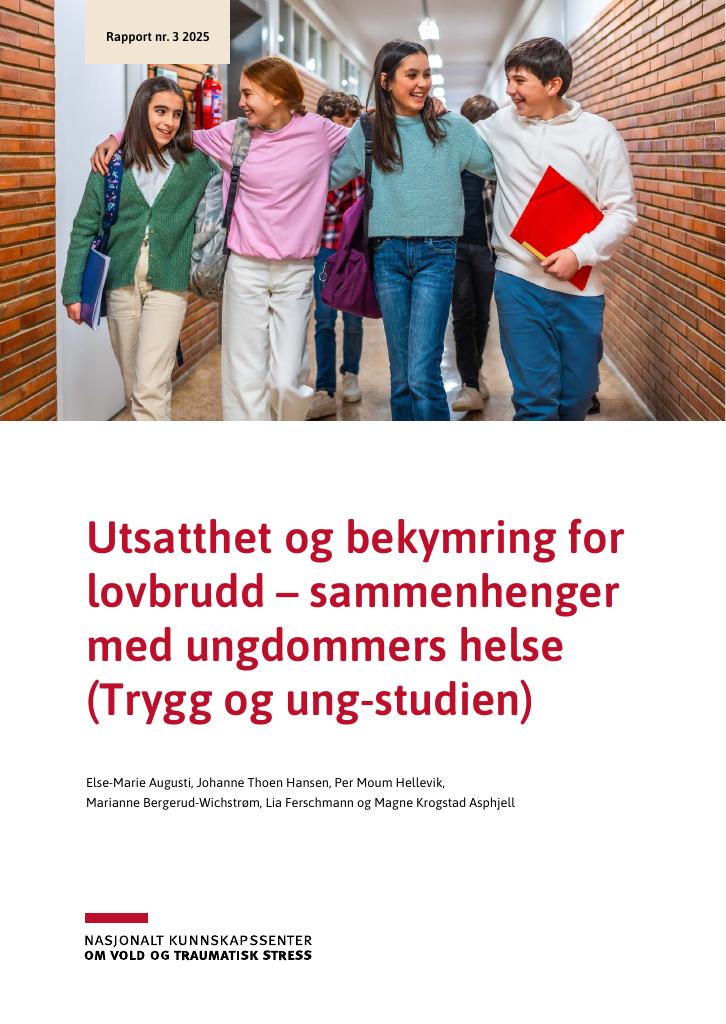 Forsiden av dokumentet Utsatthet og bekymring for lovbrudd – sammenhenger med ungdommers helse