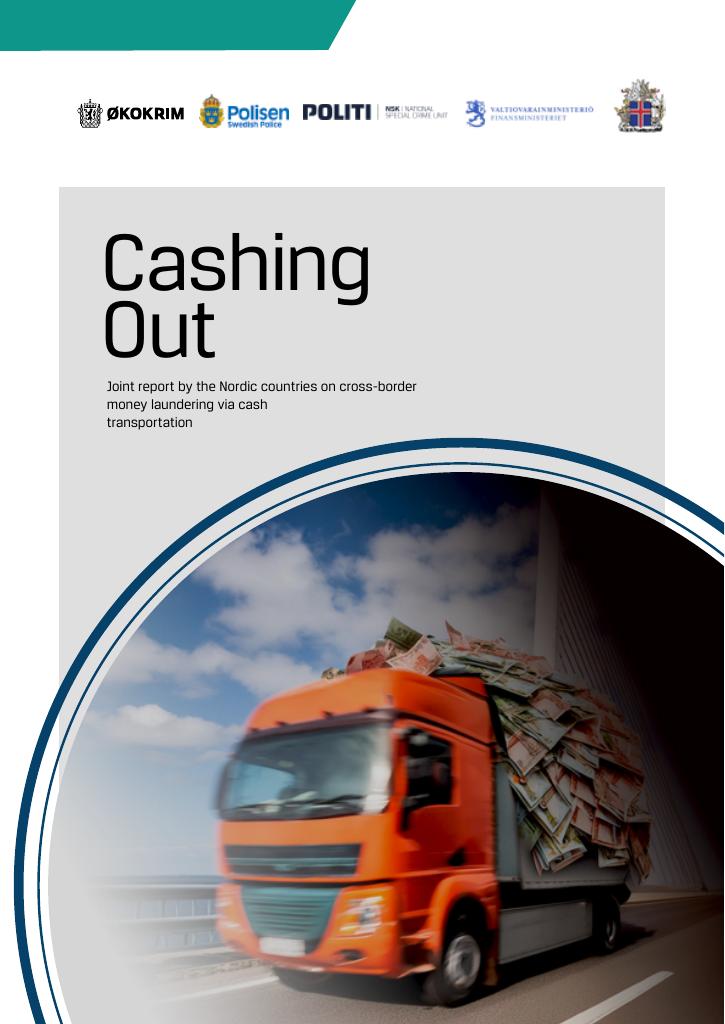 Forsiden av dokumentet Cashing Out - Joint report by the Nordic countries on cross-border money laundering via cash transportation