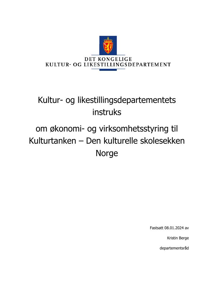 Forsiden av dokumentet Kultur- og likestillingsdepartementets instruks om økonomi- og virksomhetsstyring til Kulturtanken - Den kulturelle skolesekken (fastsatt 8. januar 2024) (.pdf)