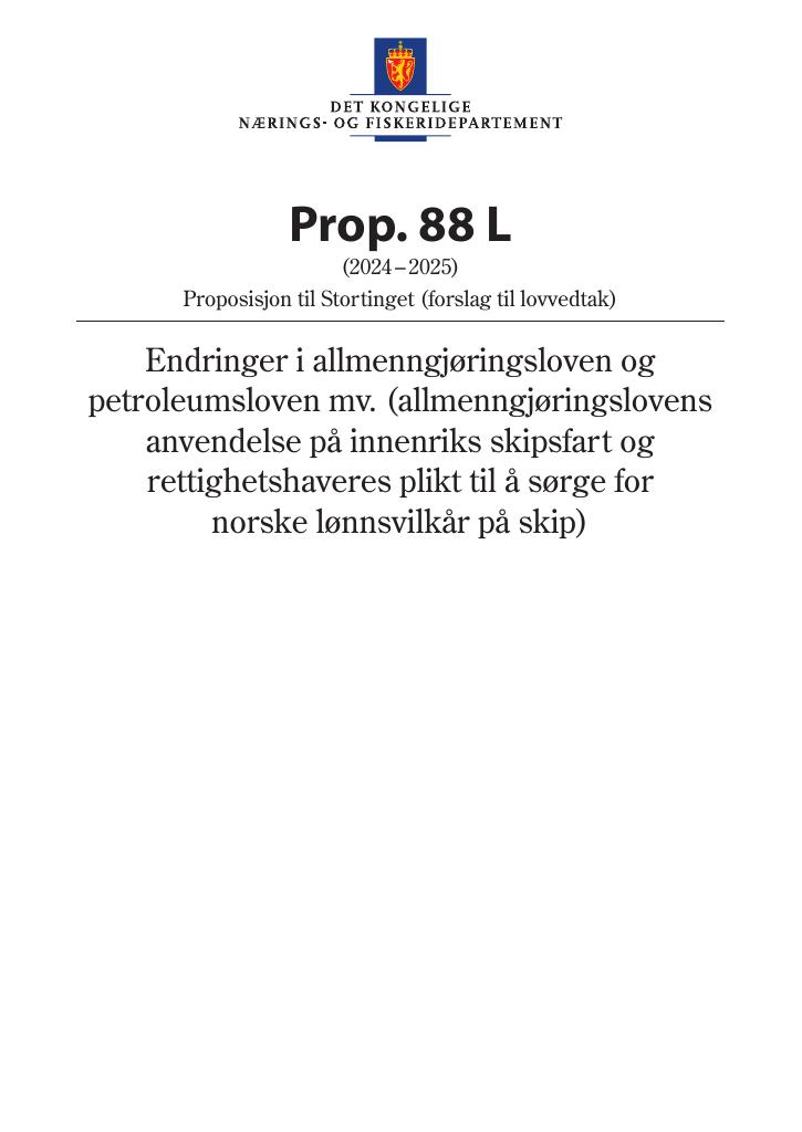 Forsiden av dokumentet Prop. 88 L (2024–2025)