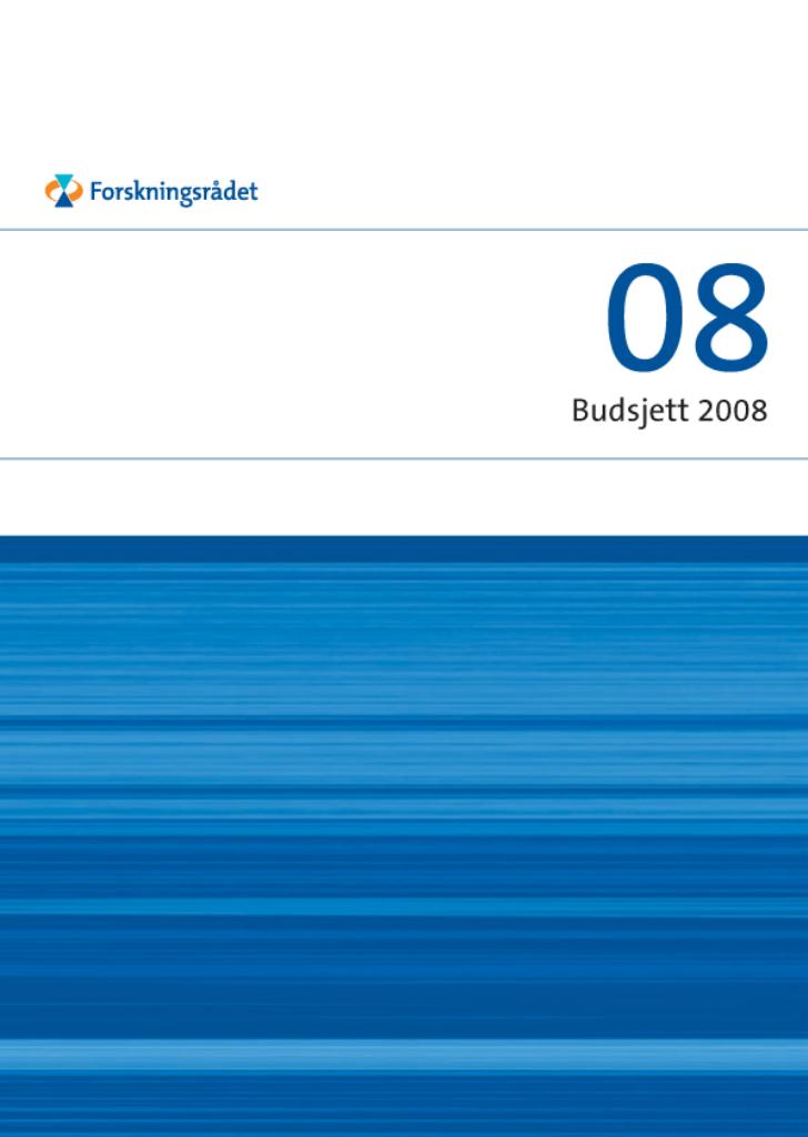 Forsiden av dokumentet Budsjett 2008 - Forskningsrådet