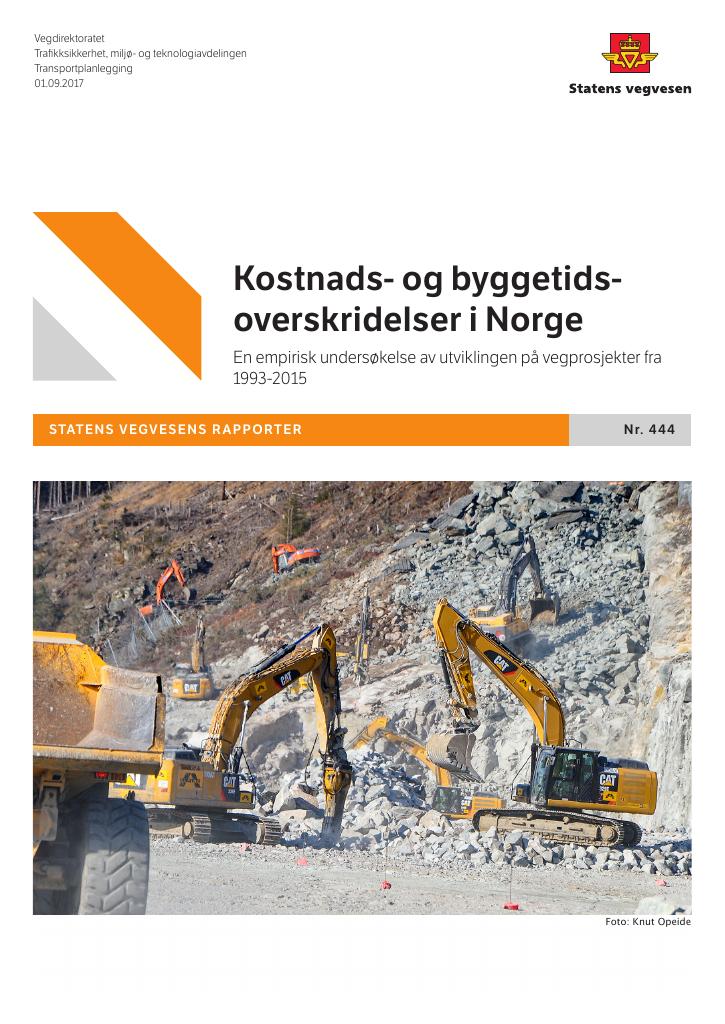 Forsiden av dokumentet Kostnads- og byggetidsoverskridelser i Norge