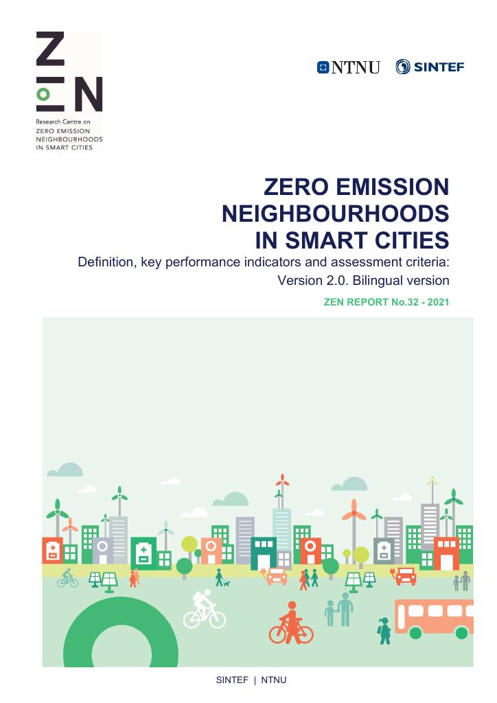 Forsiden av dokumentet Zero emission neighbourhoods in smart cities : definition, key performance and assessment criteria: Version 2.0 bilingual version