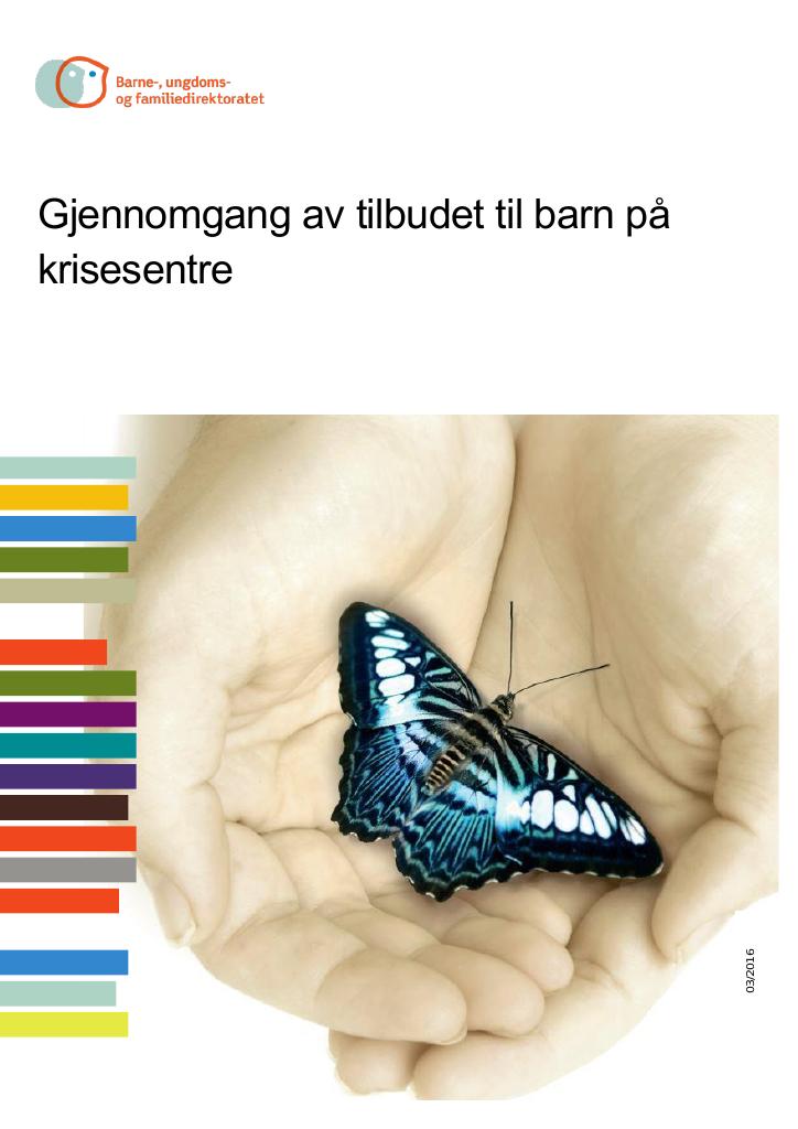 Forsiden av dokumentet Gjennomgang av tilbudet til barn på krisesentre.