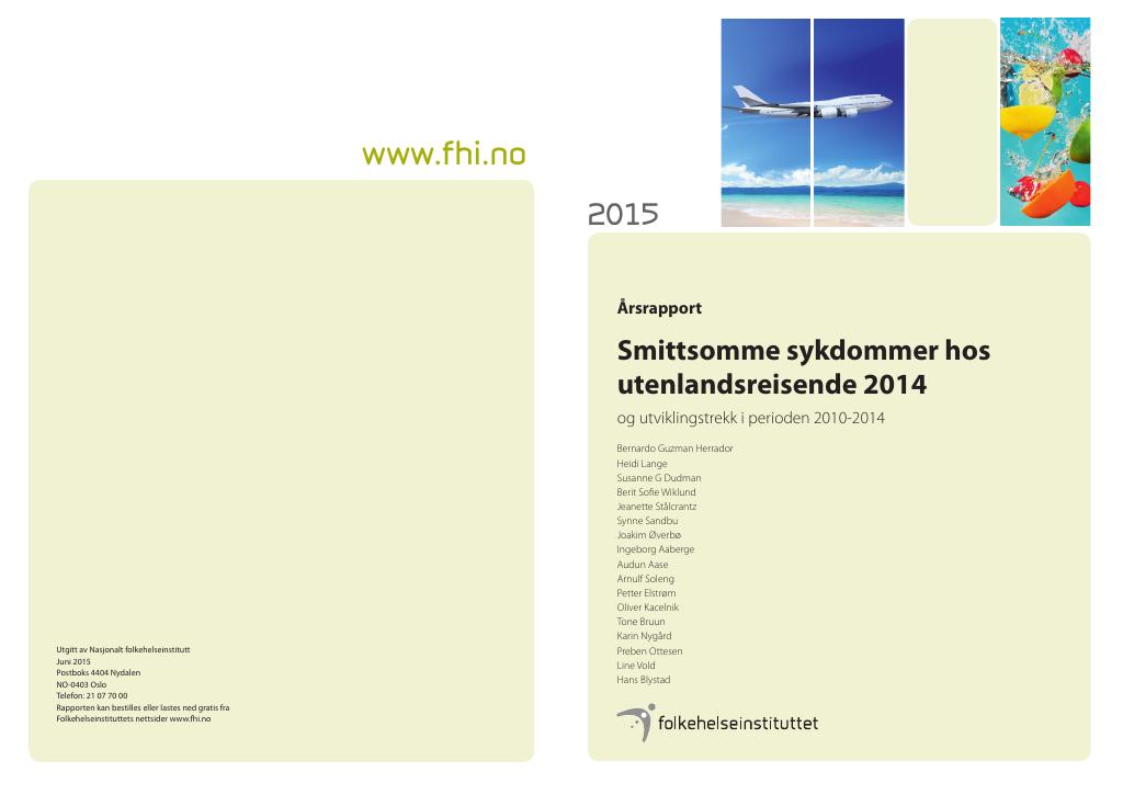Forsiden av dokumentet Smittsomme sykdommer hos utenlandsreisende 2014 : og utviklingstrekk i perioden 2010–2014