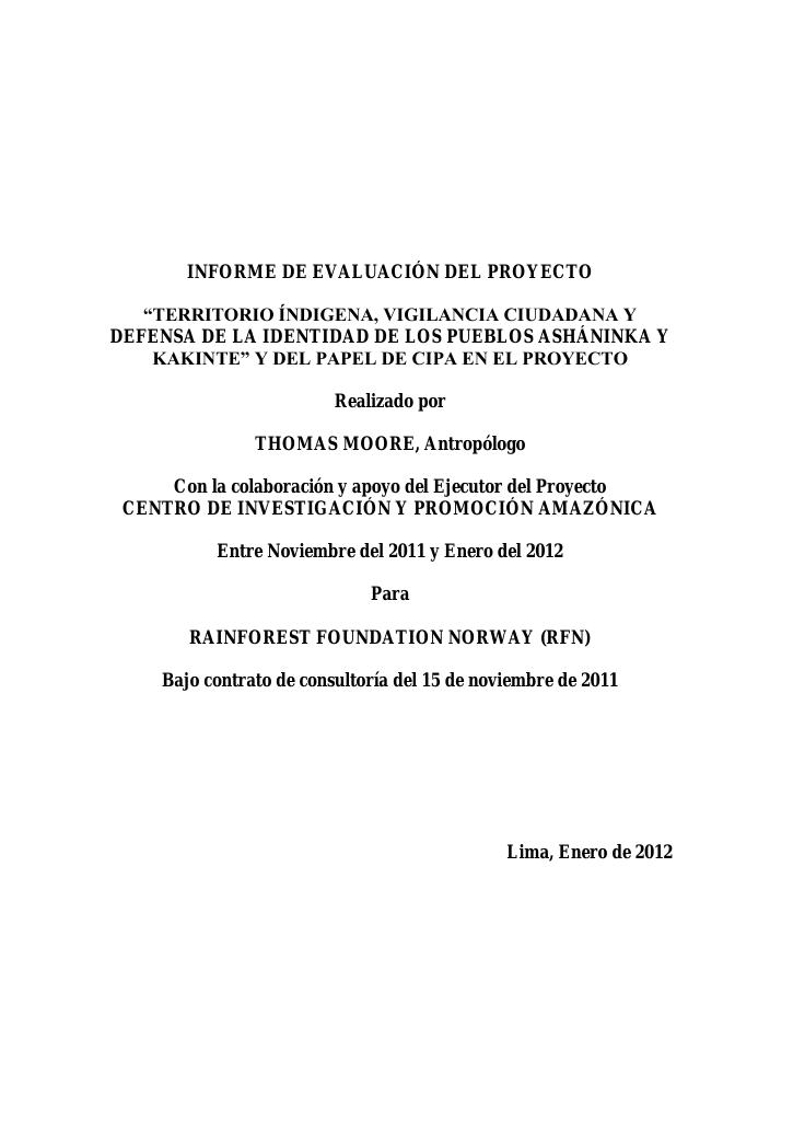 Forsiden av dokumentet Informe de evaluación del proyecto “Territorio indígena, vigilancia ciudadana y defensa de la identidad de los pueblos Asháninka y Kakinte” y del papel de CIPA en el proyecto