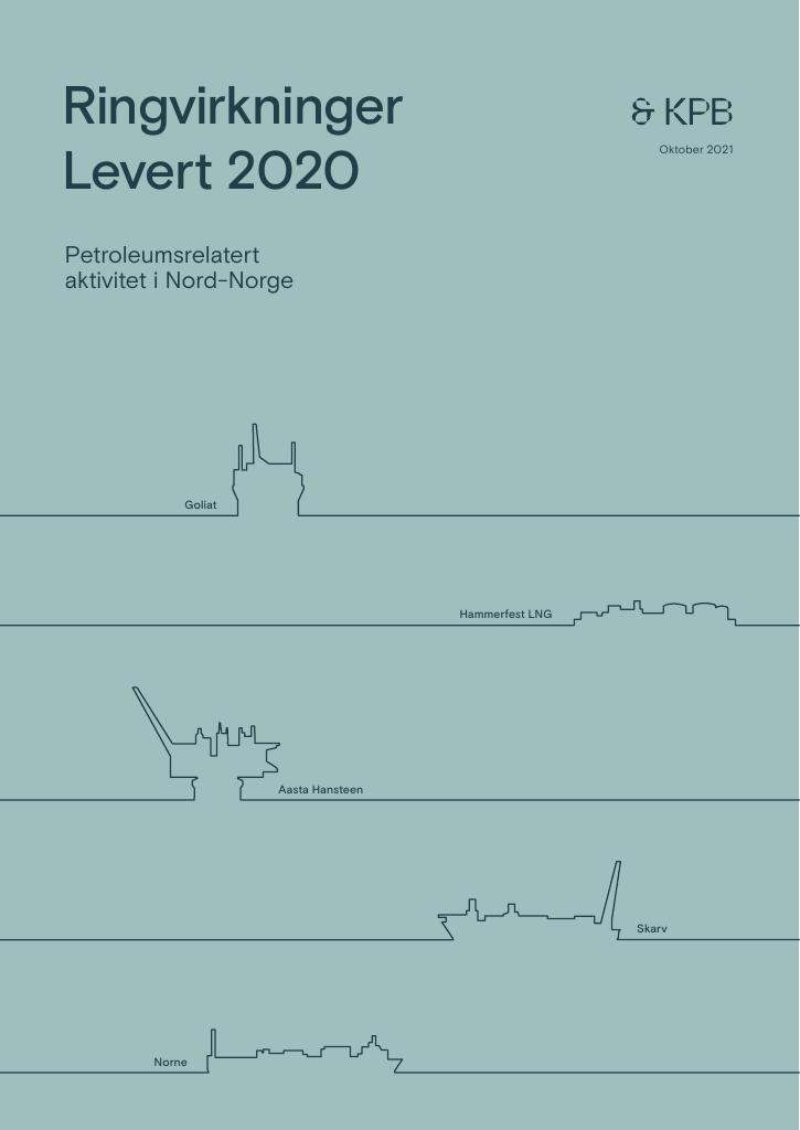 Forsiden av dokumentet Ringvirkninger - Levert 2020 : Petroleumsrelatert leverandørindustri i Nord-Norge