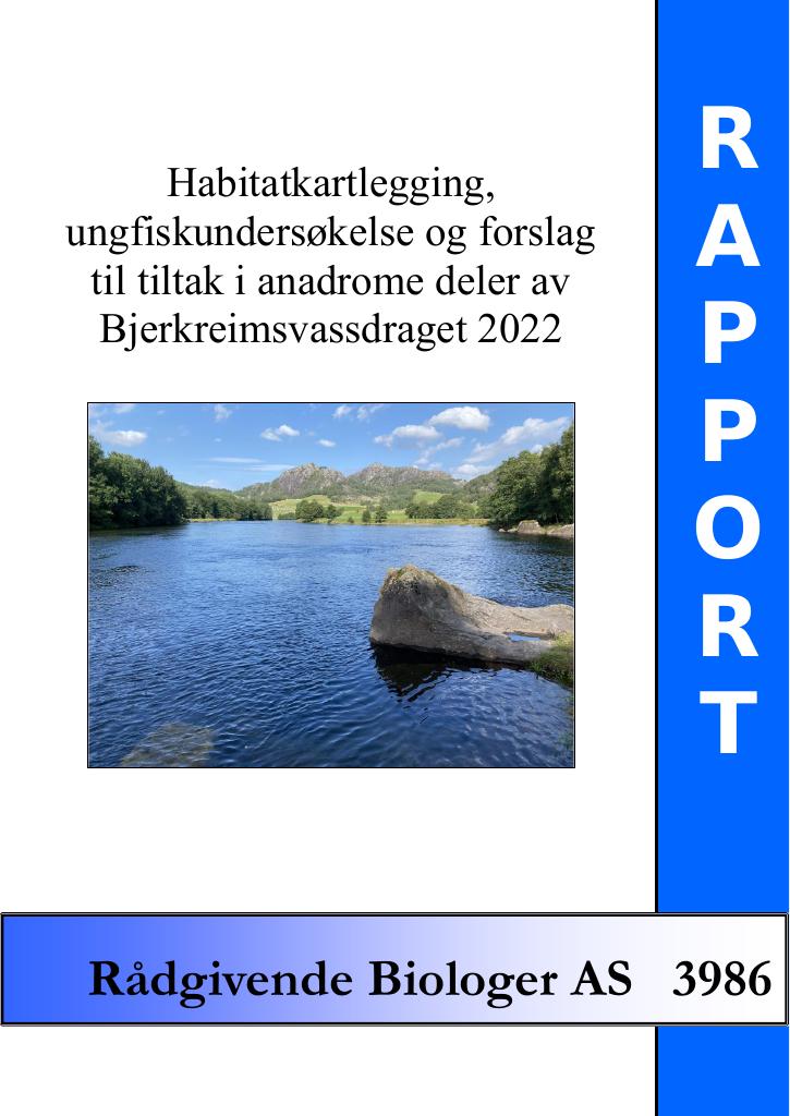 Forsiden av dokumentet Habitatkartlegging, ungfiskundersøkelse og forslag til tiltak i anadrome deler av Bjerkreimsvassdraget 2022