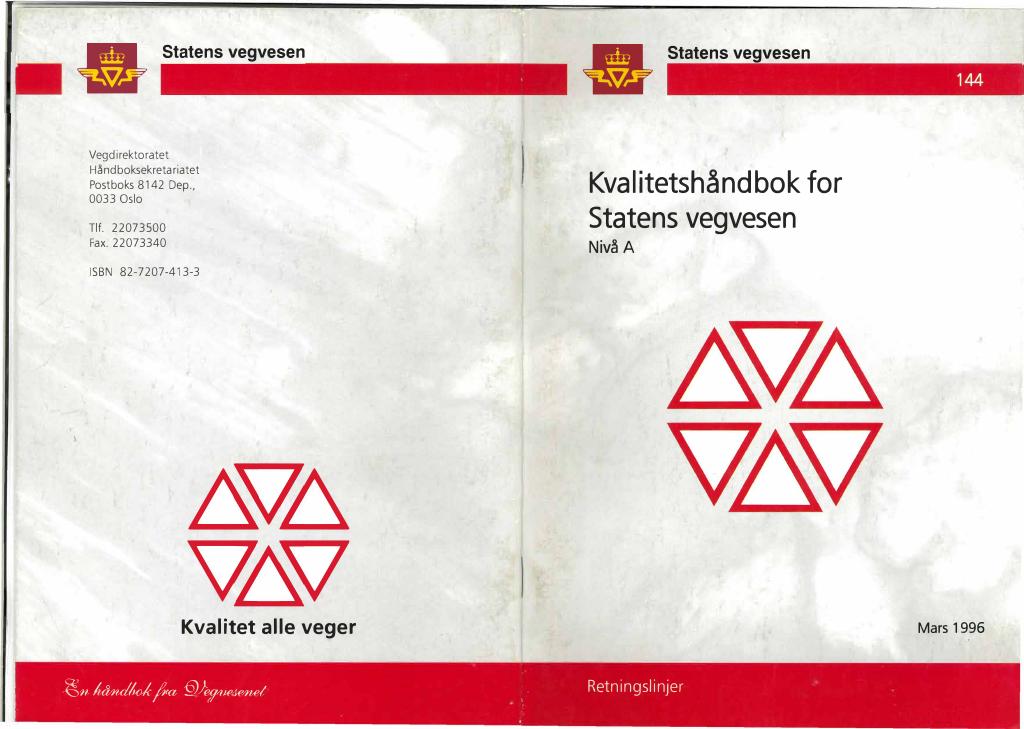 Forsiden av dokumentet Kvalitetshåndbok for statens vegvesen : Nivå A : [Håndbok 144]