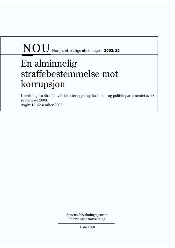 Forsiden av dokumentet NOU 2002: 22 - En alminnelig straffebestemmelse mot korrupsjon