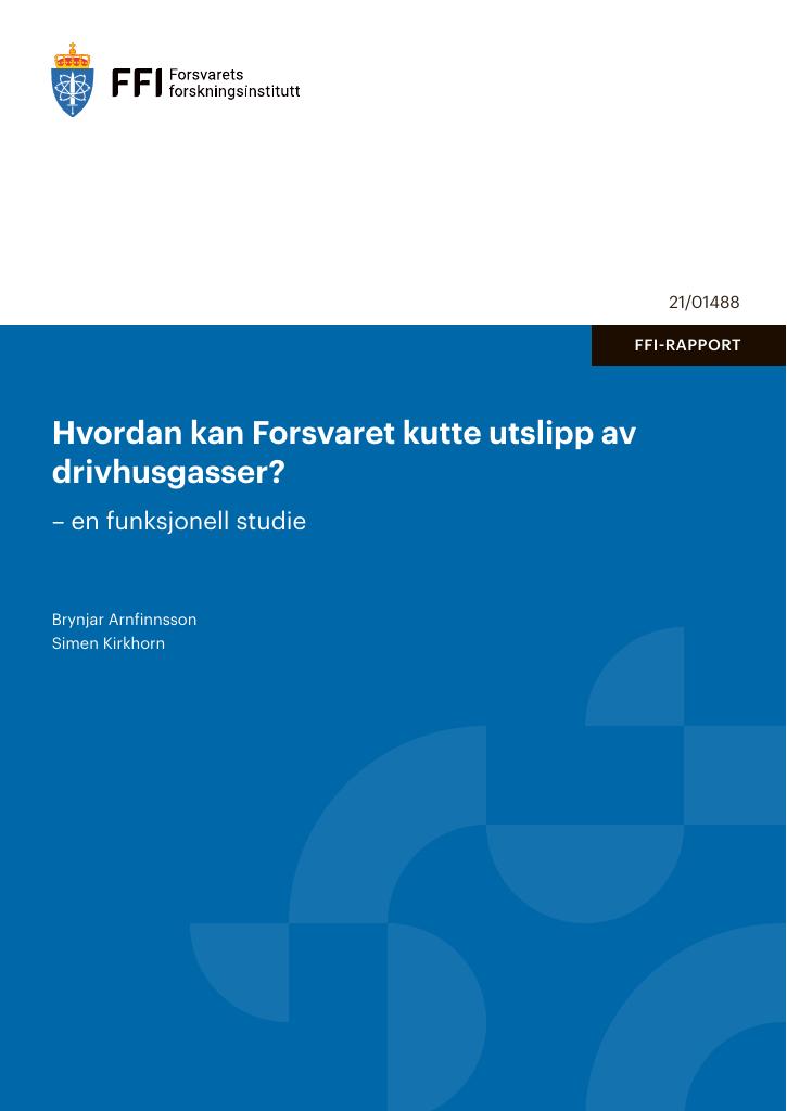 Forsiden av dokumentet Hvordan kan Forsvaret kutte utslipp av drivhusgasser? : en funksjonell studie