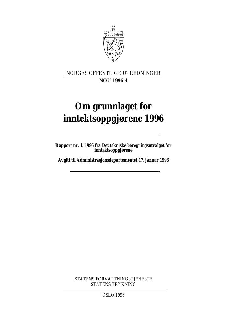 Forsiden av dokumentet NOU 1996: 4 - Om grunnlaget for inntektsoppgjørene 1996