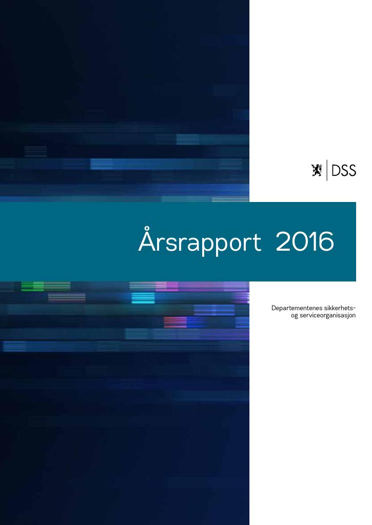 Forsiden av dokumentet Årsrapport Departementenes sikkerhets- og serviceorganisasjon 2016