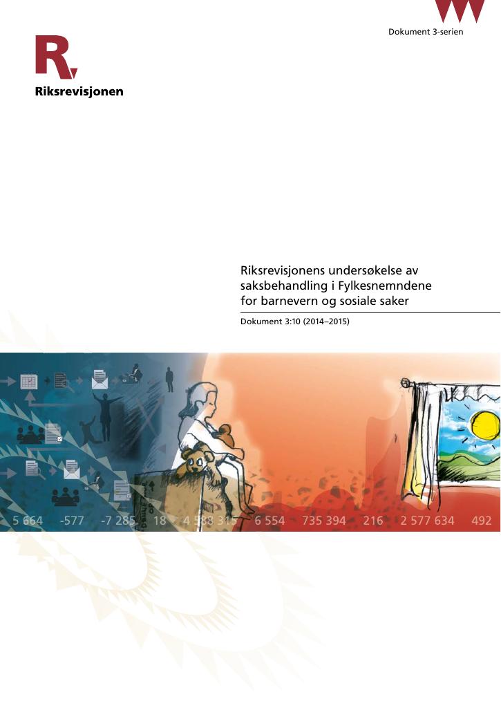 Forsiden av dokumentet Riksrevisjonens undersøkelse av saksbehandling i Fylkesnemndene for barnevern og sosiale saker