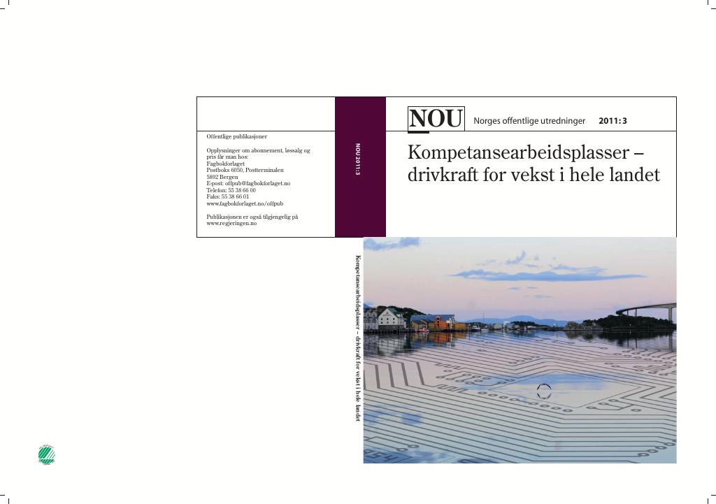 Forsiden av dokumentet NOU 2011: 3 - Kompetansearbeidsplasser – drivkraft for vekst i hele landet