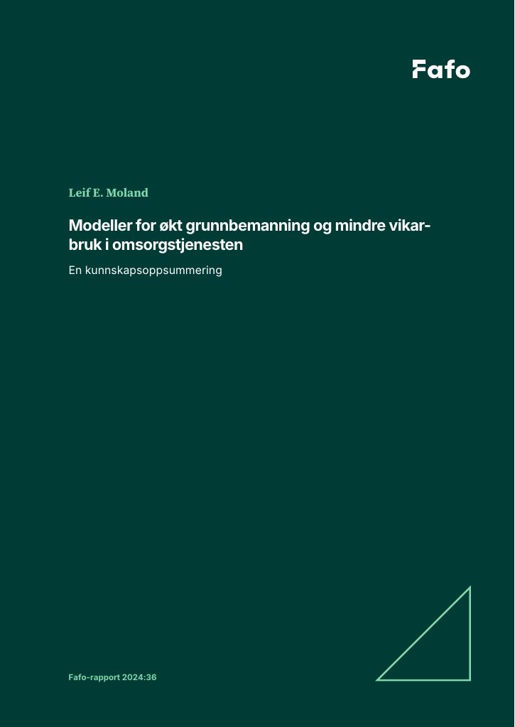 Forsiden av dokumentet Modeller for økt grunnbemanning og mindre vikarbruk i omsorgstjenesten