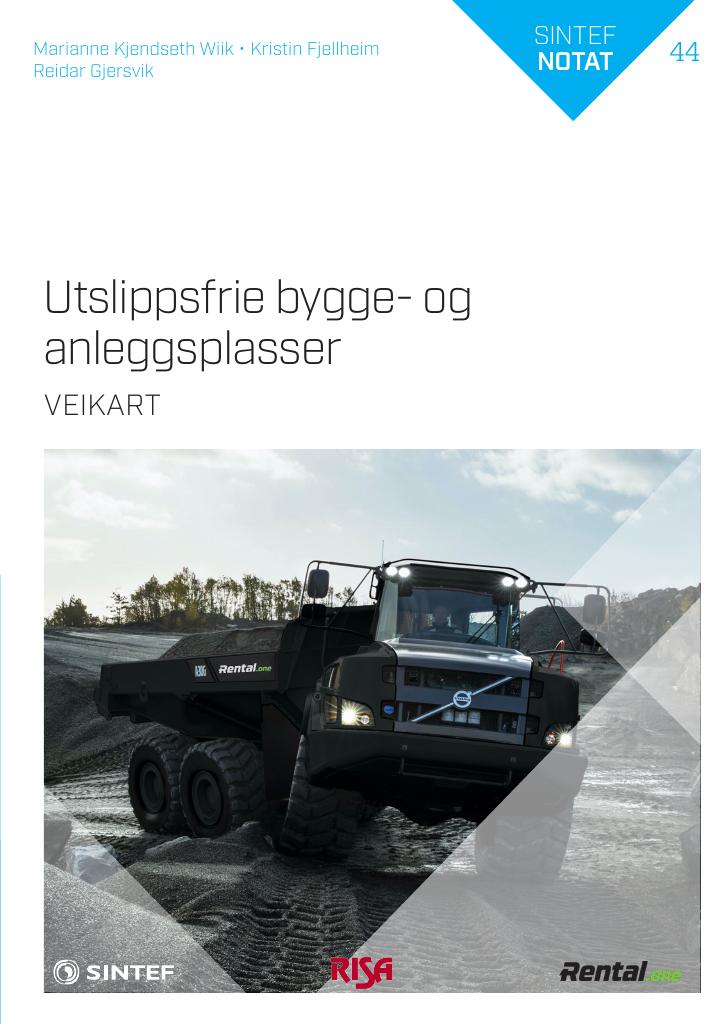 Forsiden av dokumentet Utslippsfrie bygge- og anleggsplasser : veikart