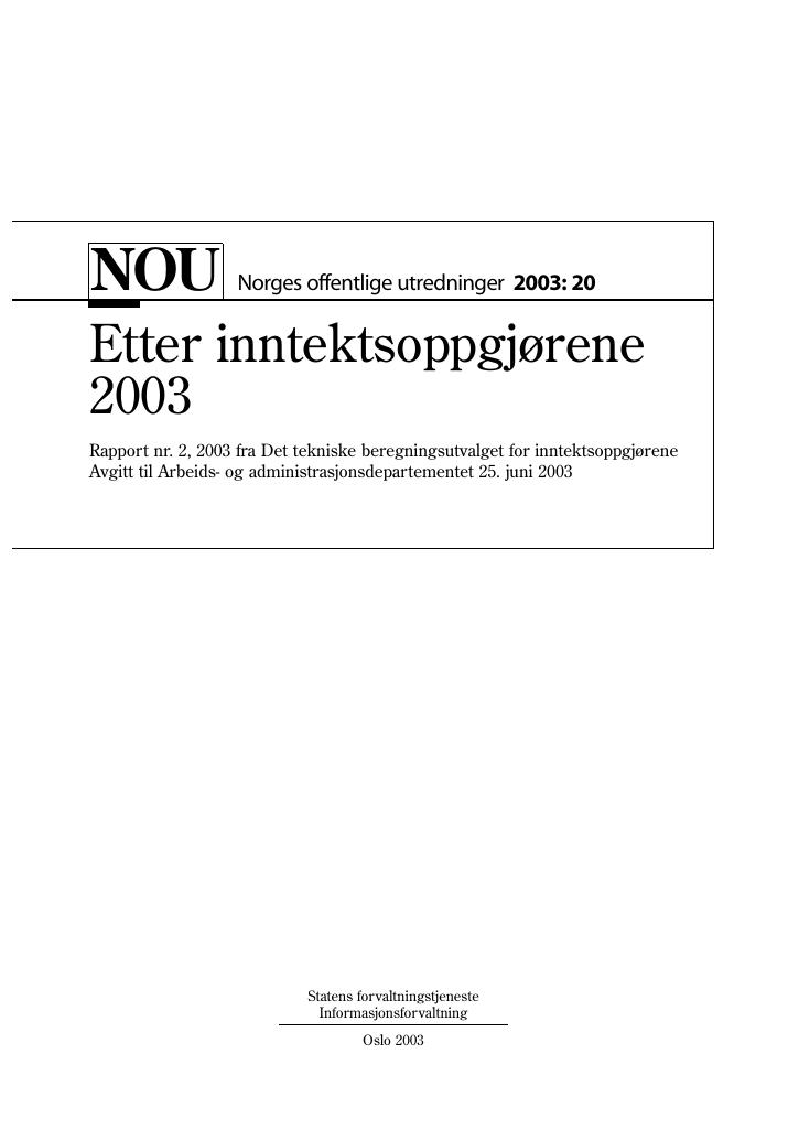 Forsiden av dokumentet NOU 2003: 20 - Etter inntektsoppgjørene 2003