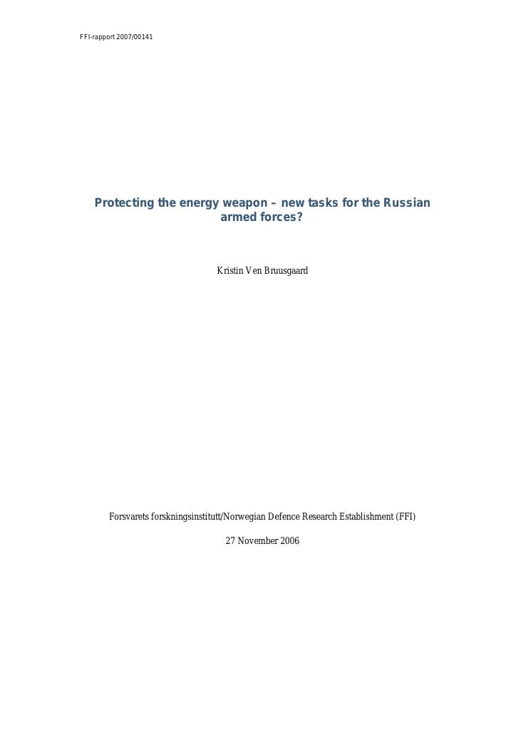 Forsiden av dokumentet Protecting the energy weapon : new tasks for the Russian armed forces?