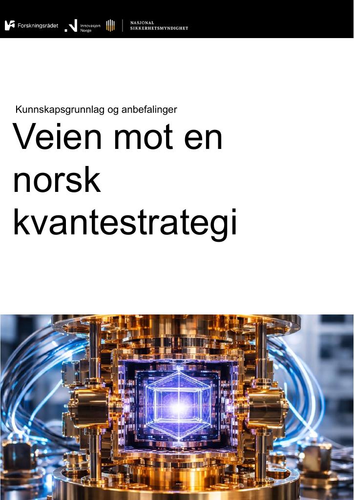 Forsiden av dokumentet Veien mot en norsk kvantestrategi